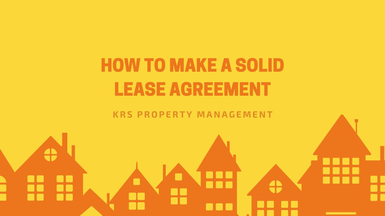 How to Make a Solid Lease Agreement
