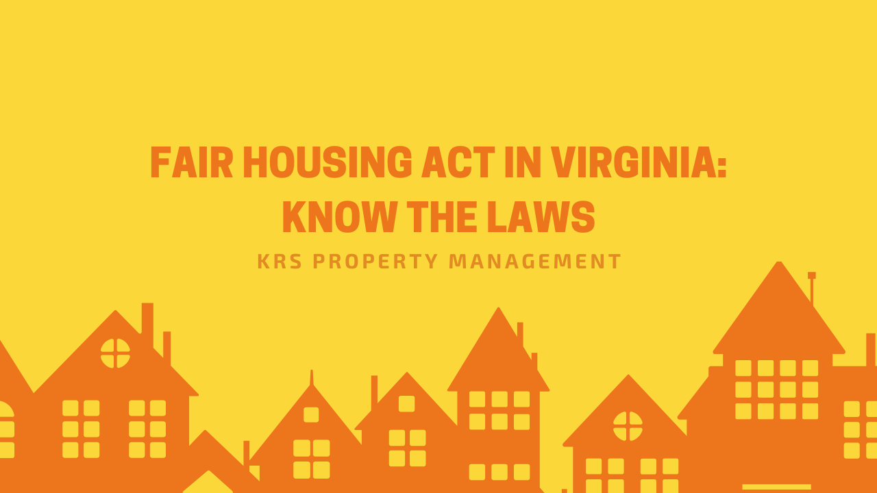 KRS Property Management Fair Housing Act in Virginia